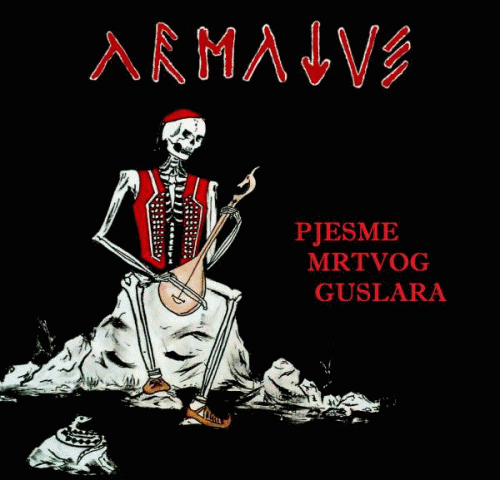 Armatus (CRO) : Pjesme Mrtvog Guslara
